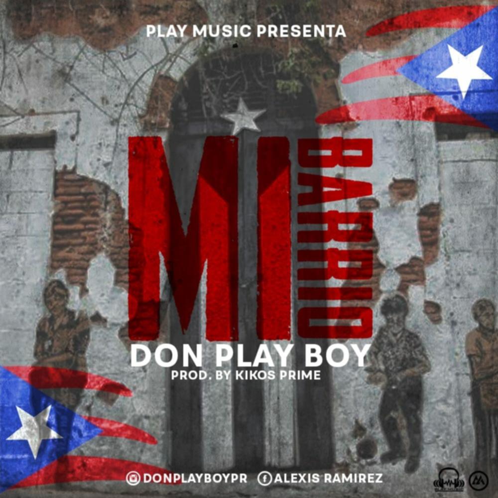 More information about "Don Play Boy - Mi barrio"
